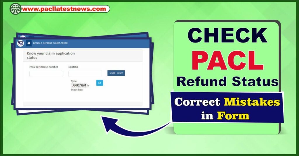 check-pacl-refund-status-correct-mistakes-in-form