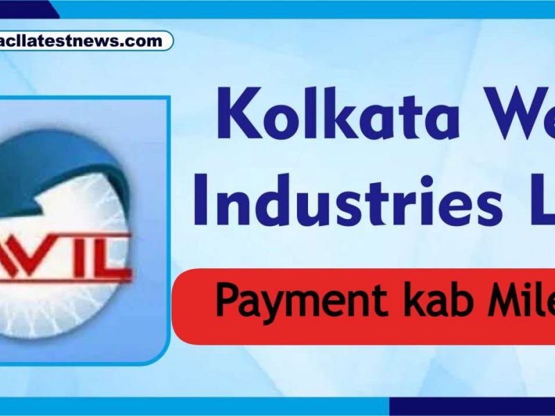 Kolkata Weir Industries ka Payment kbb Milega